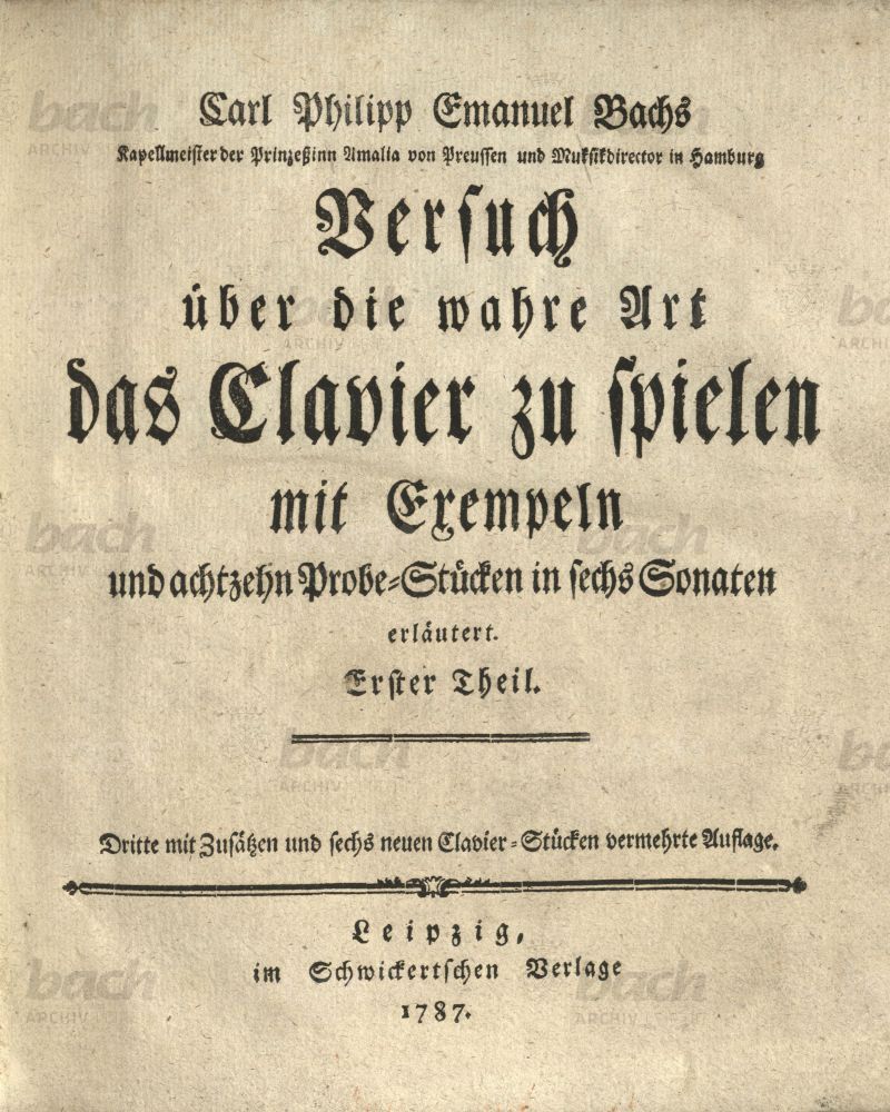 Titelblatt der 3. Auflage von C. P. E. Bachs »Versuch über die wahre Art das Clavier zu spielen« (Bach-Archiv Leipzig, Rara II, 46-B)